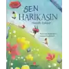 Sen Harikasın