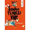 Senden Tembeli Var