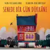 Senede Bir Gün Dükkanı