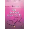 Seni Seviyorsam Bundan Sana Ne