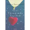 Seni Yüreğimde Taşıdım