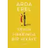 Senin Hakkında Bir Hikaye
