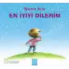 Senin İçin En İyiyi Dilerim