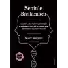 Seninle Başlamadı - İmzalı ve Ciltli Özel Baskı