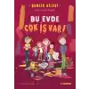 Şenlik Ailesi: Bu Evde Çok İş Var!