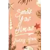 Sensiz Yaz Olmaz