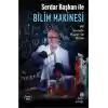 Serdar Başkan ile Bilim Makinesi 99 Soruda Hayat ve Bilim