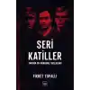 Seri Katiller: Tarihin En Korkunç Suçluları