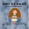 Sero ile Balığı Annem ve Babam Boşanıyor