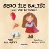 Sero İle Balığı Hoop! Uzak Dur Benden!