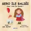 Sero İle Balığı Hoop! Uzak Dur Benden!