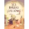 Ses Bakkalı Geri Döndü