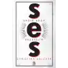 Ses - Sağır Eden Sessizlik