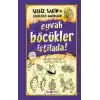 Sessiz Sakinin Gürültülü Maceraları 08 - Eyvah Böcükler İstilada (Ciltli)