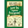 Sessiz Sakinin Gürültülü Maceraları 09 - Ben Bu Oyunu Bozarım! (Ciltli)