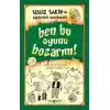 Sessiz Sakin’in Gürültülü Maceraları 9 - Ben Bu Oyunu Bozarım!