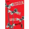 Sessizlik ve Gürültü