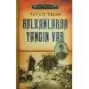 Sevda Tutulması 2 : Balkanlarda Yangın Var