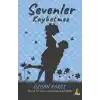 Sevenler Kaybetmez - Sevmek, Bir Şiirin Mısralarında Olmak Gibidir