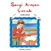 Sevgi Arayan Çocuk