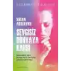 Sevgisiz Dünyaya Karşı