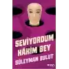 Seviyorum Hakim Bey