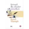 Sevmek Bu Kadar Güzelken