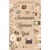 Sevmenin Zamanı Yok