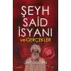 Şeyh Said İsyanı Ve Gerçekler