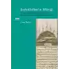 Şeyhülislam’ın Müziği - 18. Yüzyılda Osmanlı