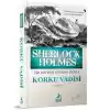 Sherlock Holmes - Korku Vadisi