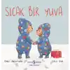 Sıcak Bir Yuva