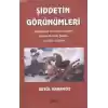 Şiddetin Görünümleri