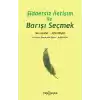 Şiddetsiz İletişim İle Barışı Seçmek