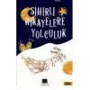 Sihirli Hikayelere Yolculuk