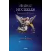Sihirli Mucizeler Dönüşüm Rehberi