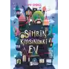 Sihrin Kıyısındaki Ev