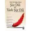 Şiir Dili ve Türk Şiir Dili  Dilbilim Açısından Bakış