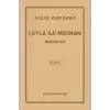 Şiirler 7 - Leyla ile Mecnun