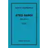 Şiirler 8 - Ateş Dansı