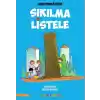 Sıkılma Listele