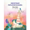 Sıkıntıdan Patlayan Kasaba