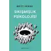 Sıkışmışlık Psikolojisi