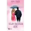 Silah Başında Aşk (Ciltli)