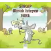 Sincap Olmak İsteyen Fare