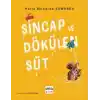Sincap ve Dökülen Süt