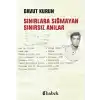 Sınırlara Sığmayan Sınırsız Anılar