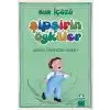 Şipşirin Öyküler - Bana Dikkatle Bakın