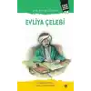 Sıra Dışı Bir Seyyah: Evliya Çelebi