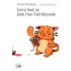 Sırma Kedi ile Deliş Fare Tatil Köyünde